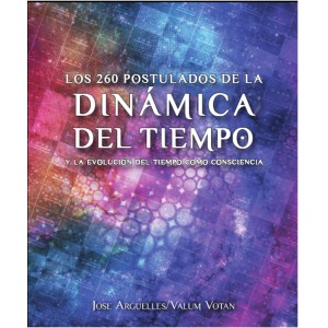 Los 260 Postulados de las Dinámicas del Tiempo